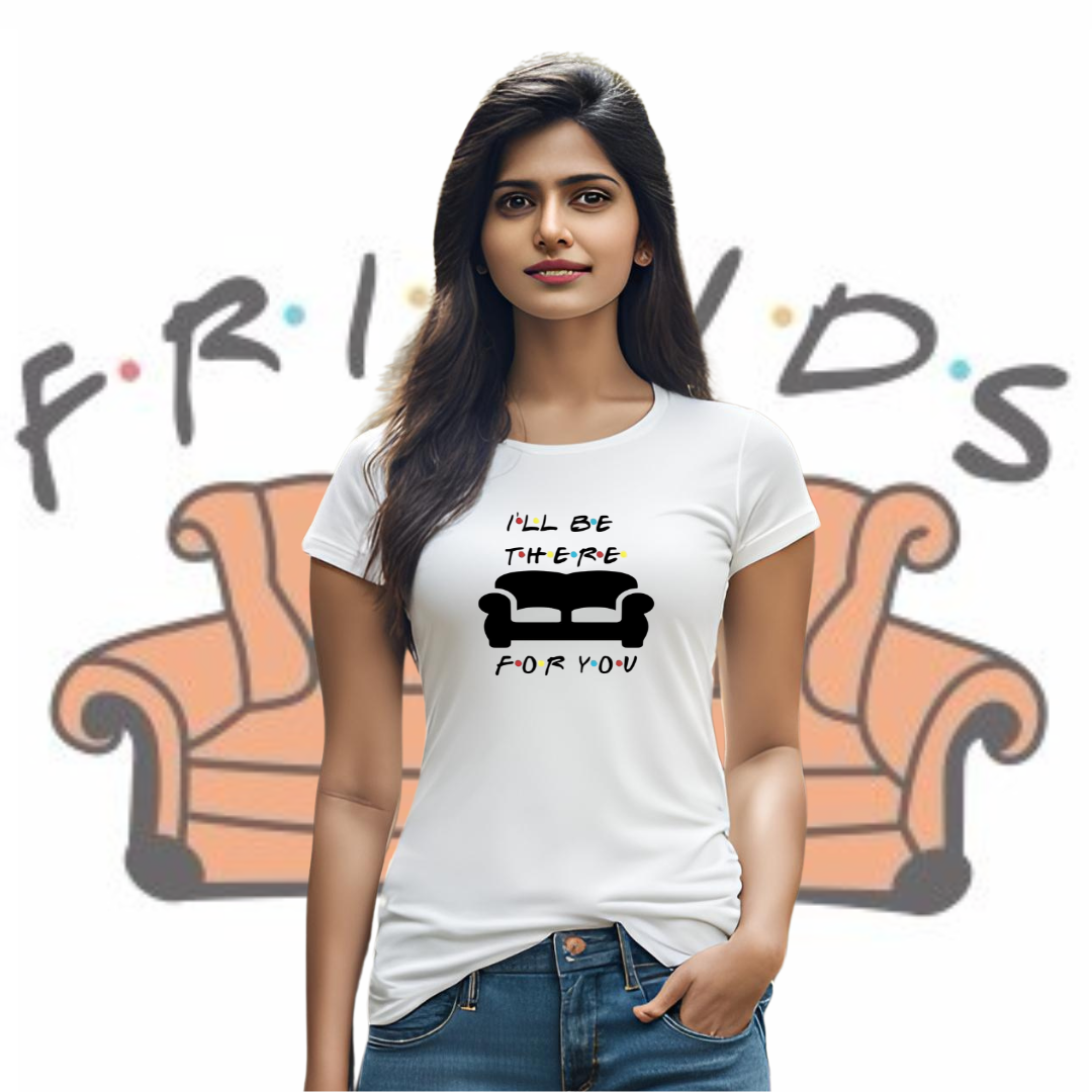 I will be there for you - FRIENDS | Cotton Tshirt | White | Men | Women