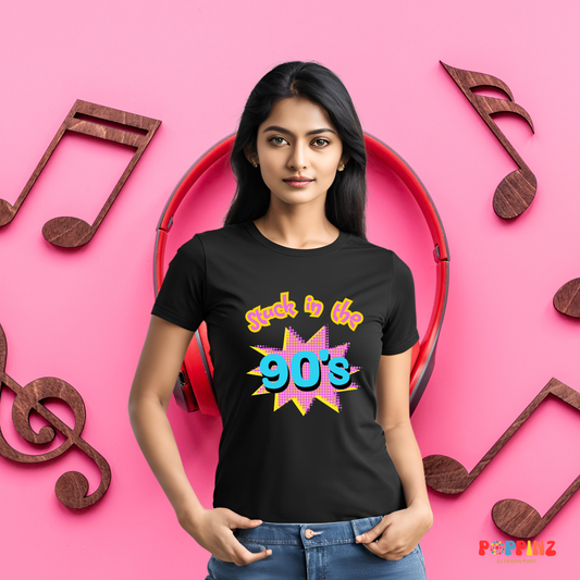 Stuck in the 90s - Cotton T-shirt- Black Typography Graphic Tee - For the 90s vibe - Men & Women